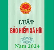 Luật Bảo hiểm xã hội năm 2024